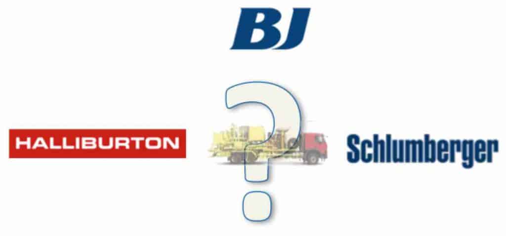 Halliburton, Schlumberger and BJ, the main cement unit manufacturers.